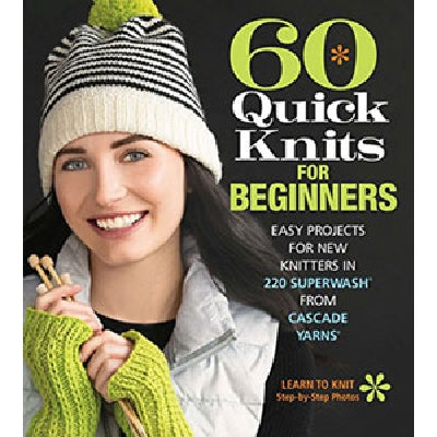 Sixth & Spring Books | 60 Quick Knits for Beginners